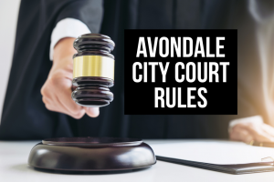 Avondale City Court Rules